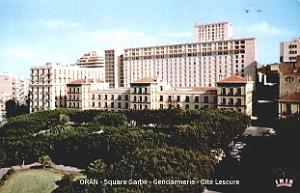 Oran - Square Garbe - Gendarmerie et Cite Lescure
